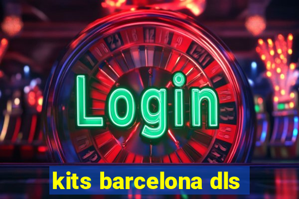 kits barcelona dls